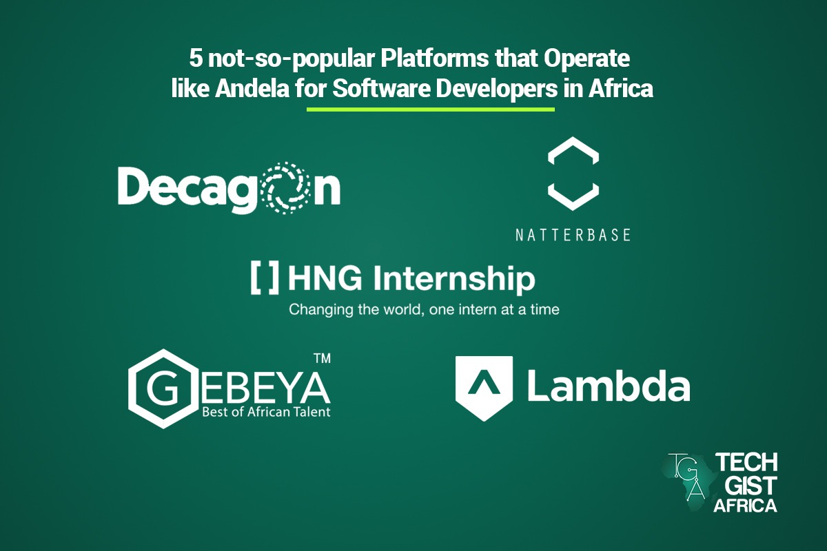 5 Not So Popular Platforms That Operates Like Andela For Software Developers In Africa Techgist Africa Africa Leading Tech News Reviews And Tips
